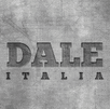   Dale Italia