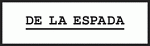 Все продукты DE LA ESPADA
